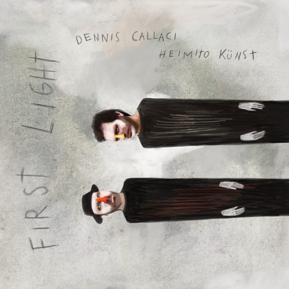 Dennis Callaci & Heimito Kunst - First Light LP (Pre-Order)