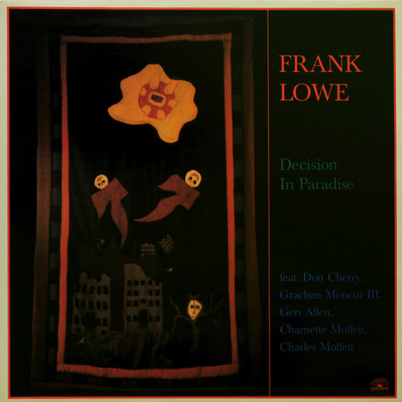 Frank Lowe - Decision In Paradise LP