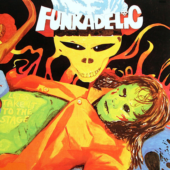 Funkadelic - Let's Take It To The Stage LP