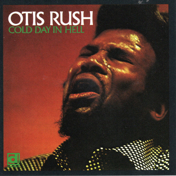 Otis Rush - Cold Day In Hell LP