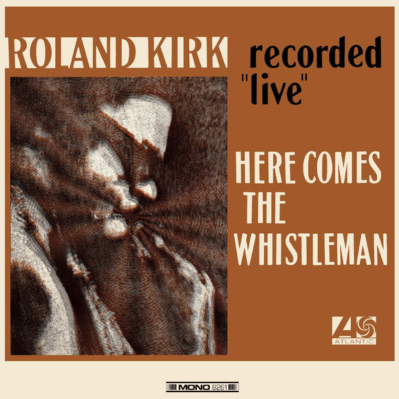 Roland Kirk - Here Come's The Whistleman LP (Orange Vinyl)