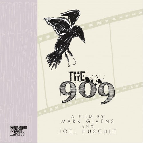 Mark Givens & Joel - The 909: A Film Book