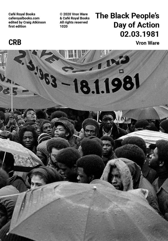 Vron Ware — The Black People’s Day of Action 02.03.1981 PHOTO BOOK/ZINE