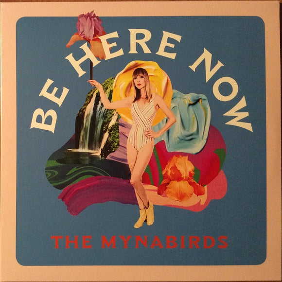 The Mynabirds - Be Here Now LP