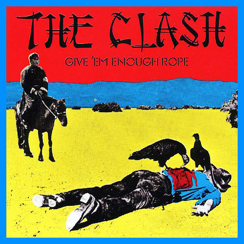 The Clash - Give 'Em Enough Rope LP