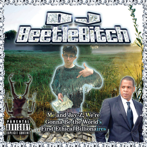 DJ Beetlebitch - Me & Jay-Z, We're Gonna Be The World's First Ethical Billionaires CD