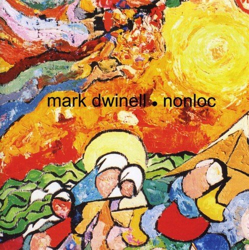 Mark Dwinell - Nonloc CD