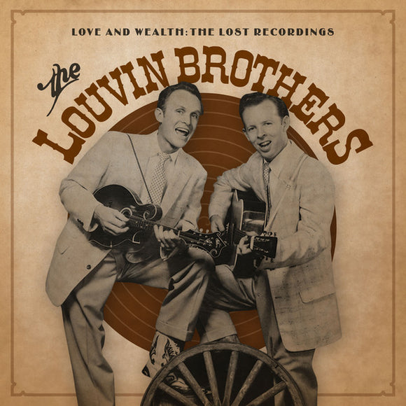 Louvin Brothers - Love & Wealth: The Lost Recordings 2xLP