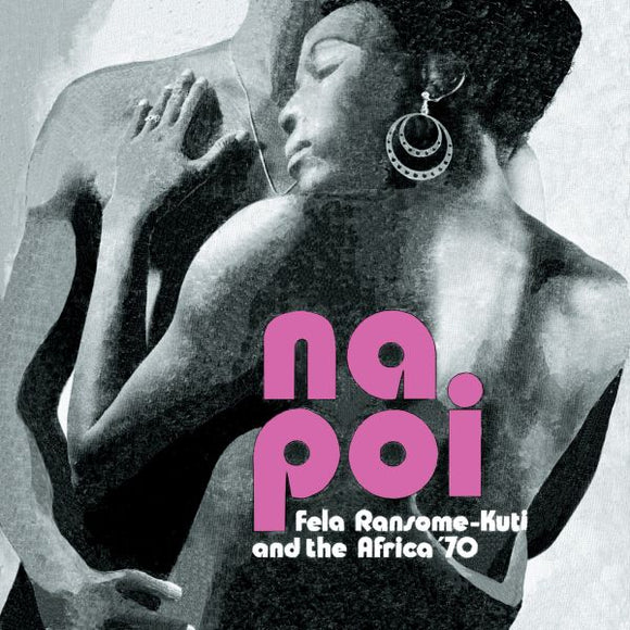 Fela Ransome-Kuti & The Africa '70 - Na Poi LP