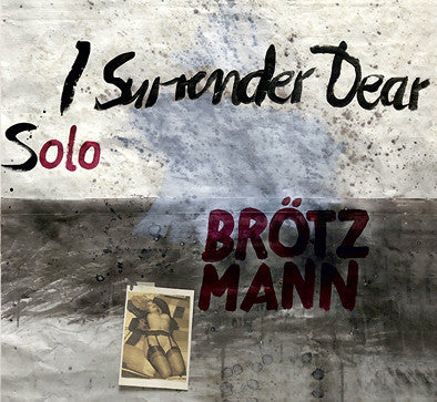 Peter Brotzmann - Solo: I Surrender LP