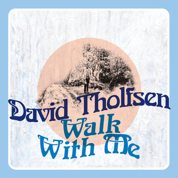 David Tholfsen (U.S. Saucer) - Walk With Me LP
