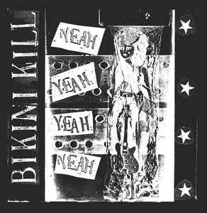 Bikini Kill - Yeah Yeah Yeah Yeah LP