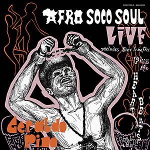 Geraldo Pino & The Heartbeats - Afro Soco Soul Live