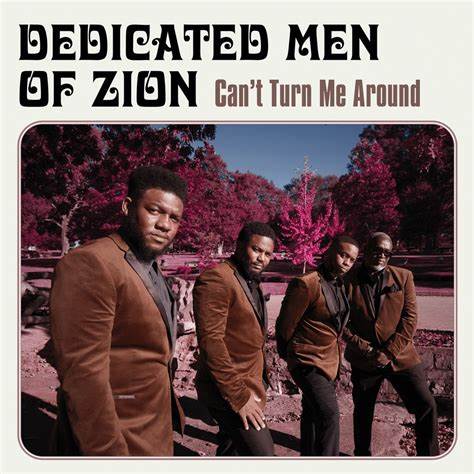 Dedicated Men Of Zion - Can't Turn Me Around LP