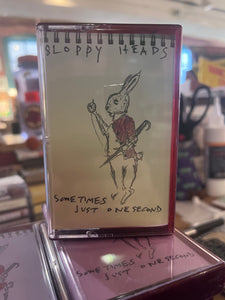 Sloppy Heads - Sometimes Just One Second Cassette