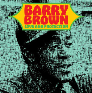 Barry Brown - Love & Protection LP