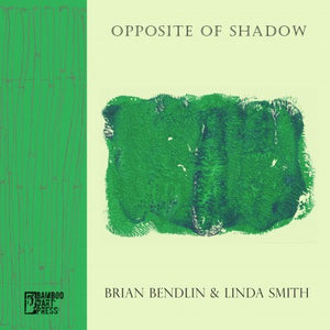 Brian Bendlin & Linda Smith - Opposite of Shadow BOOK & CD (Deluxe Version)