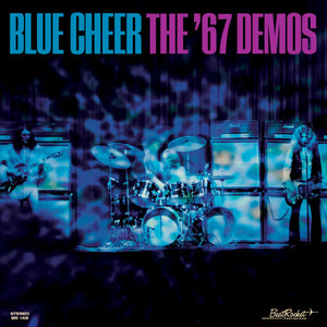 Blue Cheer - The '67 Demos LP