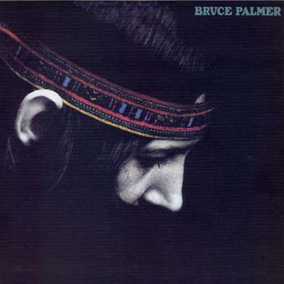 Bruce Palmer - The Cycle Is Complete LP