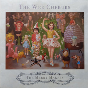 The Wee Cherubs - Merry Makers LP (Green Vinyl)