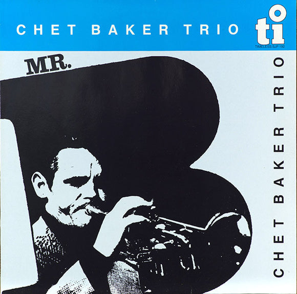 Chet Baker - Mr. B LP