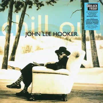 John Lee Hooker - Chill Out LP