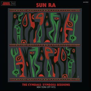 Sun Ra - The Cymbals / Symbols Sessions: New York City 1973 2xCD