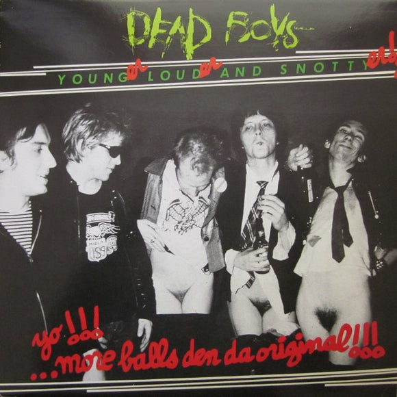 Dead Boys - Younger Louder And Snottyer LP