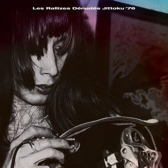 Les Rallizes Denudes - Jittoku '76 2xLP