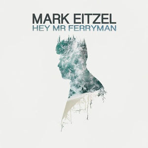 Mark Eitzel - Hey Mr. Ferryman LP