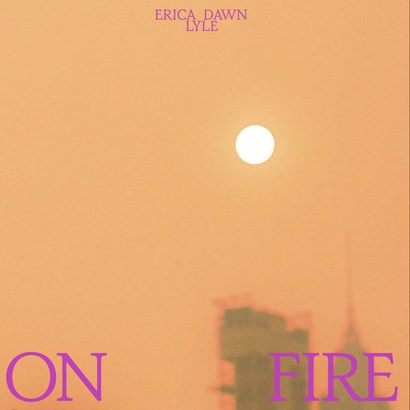 Erica Dawn Lyle - On Fire LP