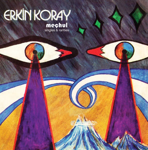 Erkin Koray - Mechul: Singles & Rarities LP