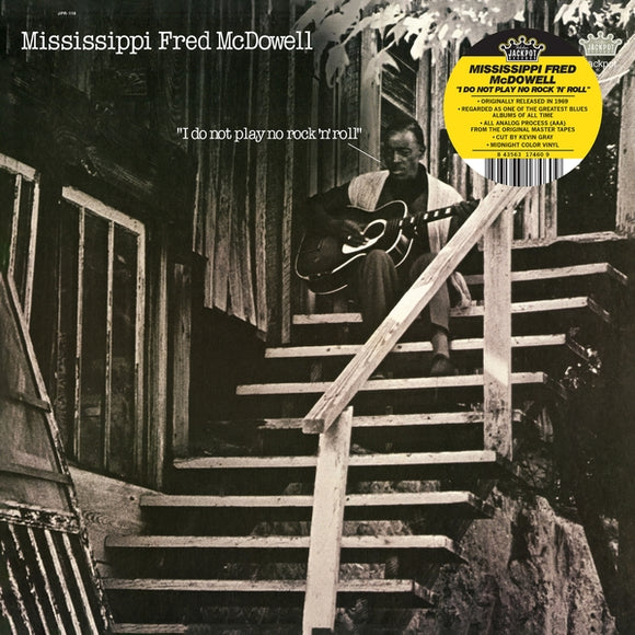 Mississippi Fred McDowell - I Do Not Play No Rock 'N' Roll LP