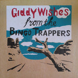 Bingo Trappers - 2 RECORD SPECIAL! Giddy Wishes & Karaoke Parkman Blues LP