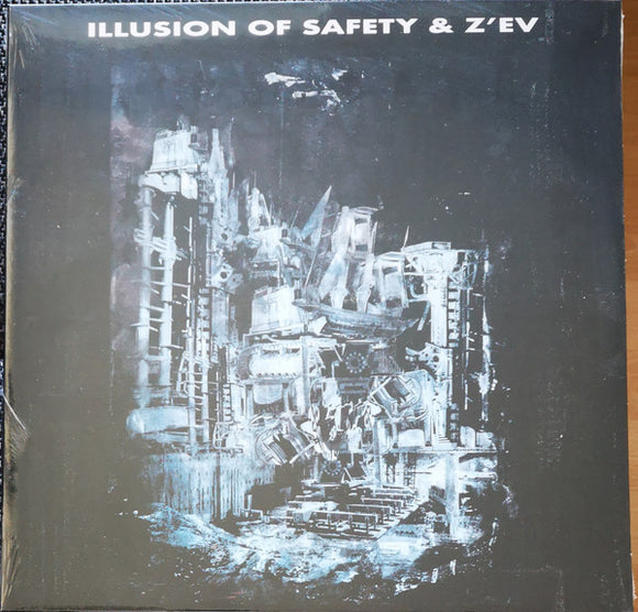 Illusion of Safety & Z’ev - S/T LP