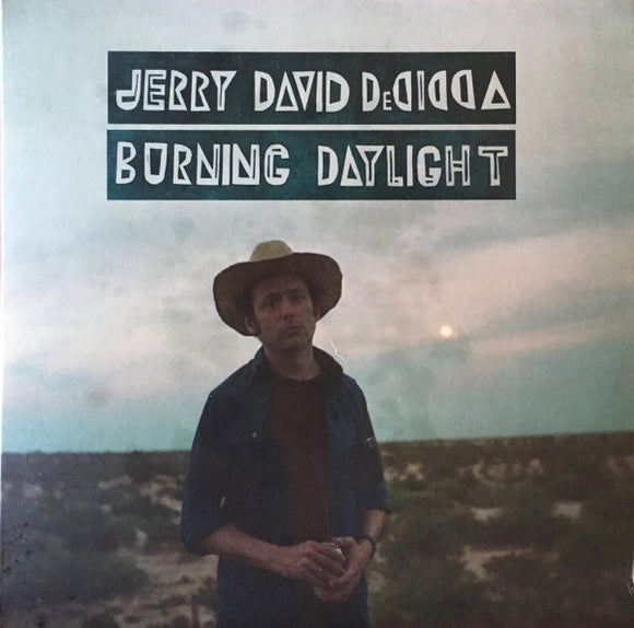 Jerry David DeCicca - Burning Daylight LP