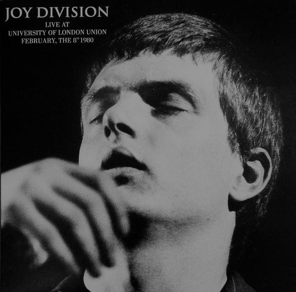 Joy Division - Live at University of London Union 8 February 1980 LP