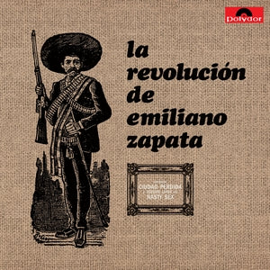 La Revolucion De Emiliano Zapata LP