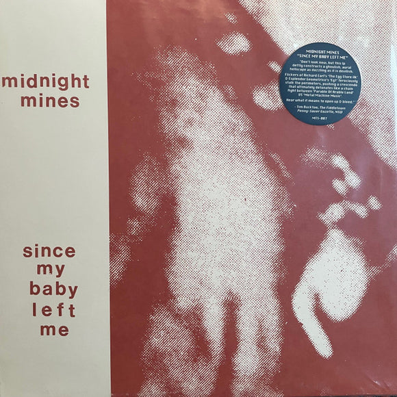 Midnight Mines - Since My Baby Left Me LP