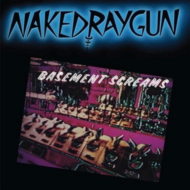Naked Raygun - Basement Screams LP