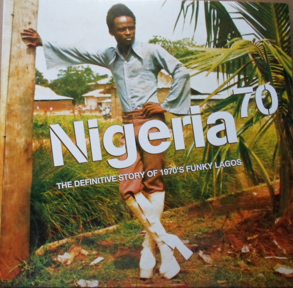V/A - Nigeria 70 (The Definitive Story of 1970's Funky Lagos) 3xLP
