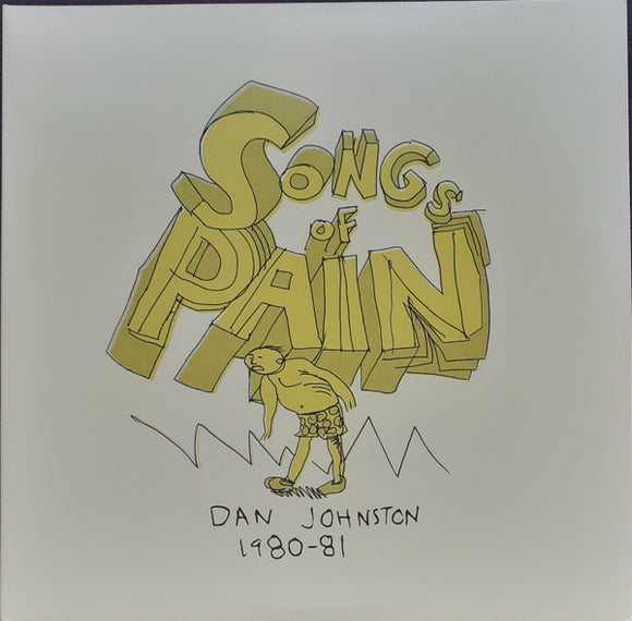 Daniel Johnston - Songs Of Pain 2xLP