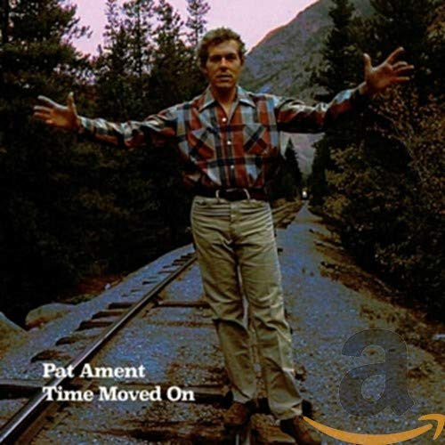 Pat Ament - Time Moved On CD