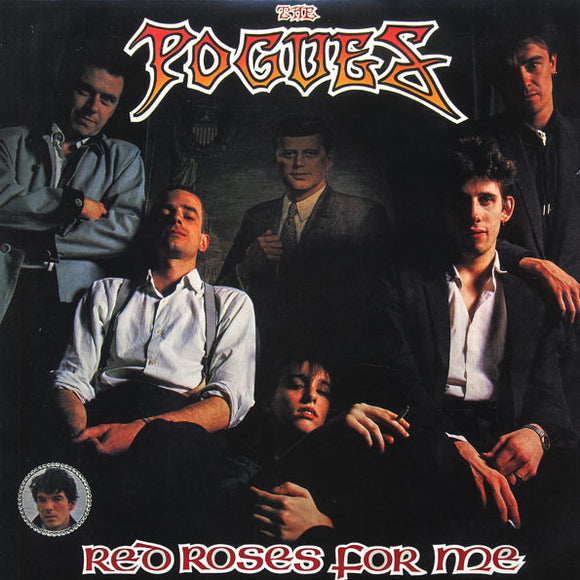 The Pogues - Red Roses For Me LP