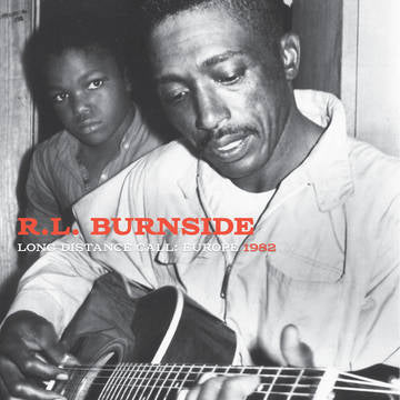 R.L. Burnside - Long Distance Call LP