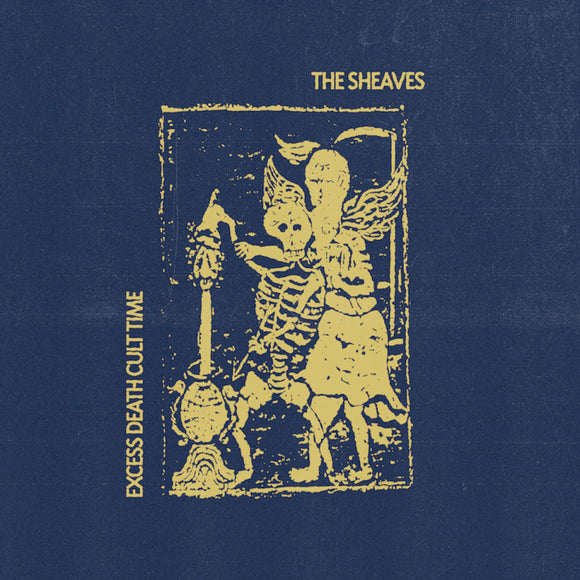 The Sheaves - Excess Death Cult Time LP