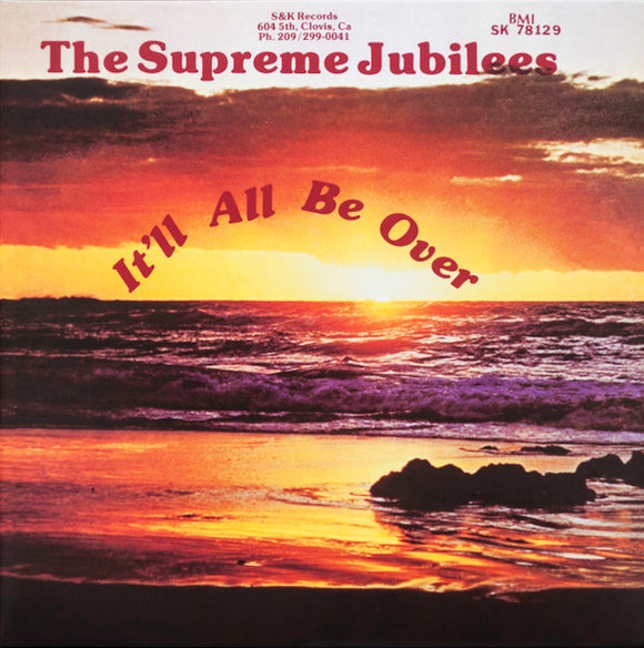 The Supreme Jubilees - It'll All Be Over LP