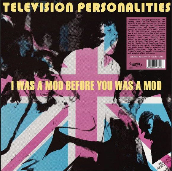 Television Personalities - I Was A Mod Before You Was A Mod LP