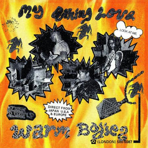 Warm Bodies - My Burning Love 7"