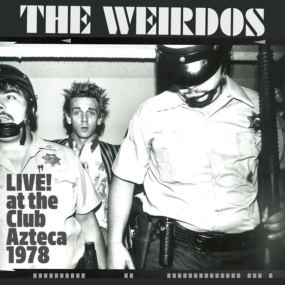 The Weirdos - Live! At The Club Azteca 1978 LP (Red Vinyl)